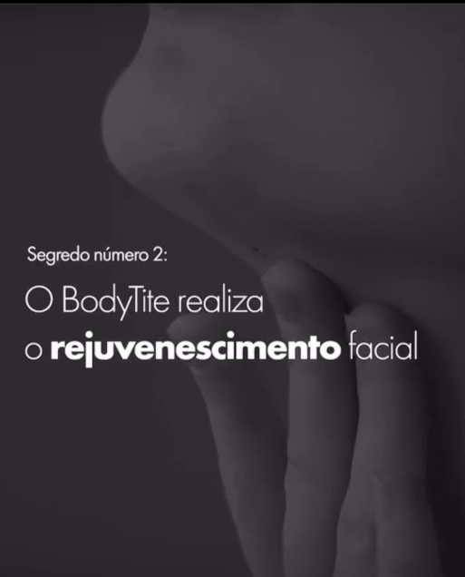 Bodytite e rejuvenascimento facial
